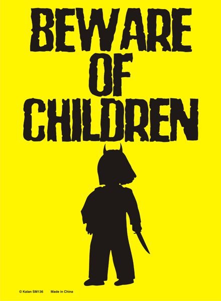 Beware of Children