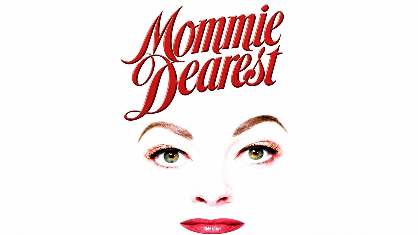 Mommie Dearest (1981)