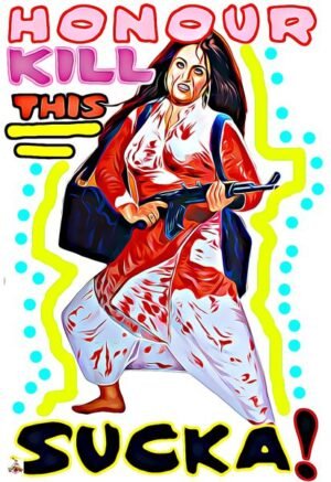 Honour Kill This Sucka!
