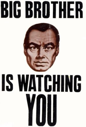 Big Brother is Watching You