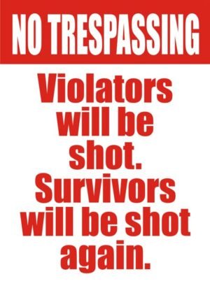 No Trespassers