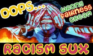 Racism Sux