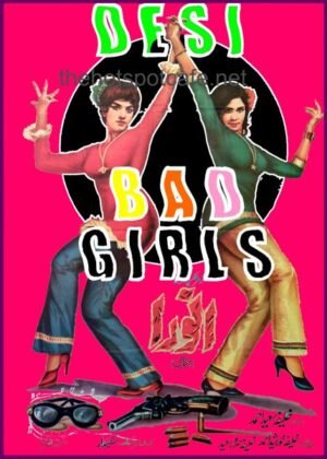 Desi Bad Girls